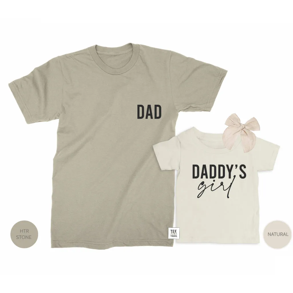 Dad & Daddy's Girl - Father and Baby Girl matching t-shirts, Father's Day gift for Dad, Girl dad gift, new dad gift