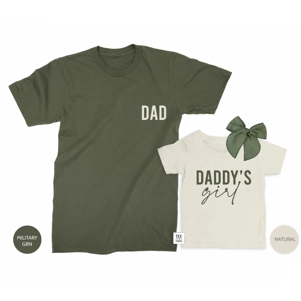 Dad & Daddy's Girl - Father and Baby Girl matching t-shirts, Father's Day gift for Dad, Girl dad gift, new dad gift