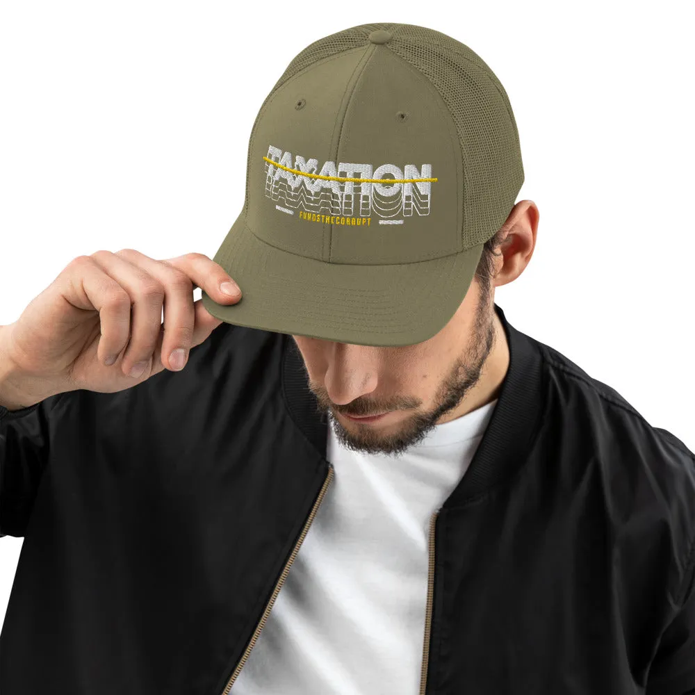 Taxation Funds the Corrupt Trucker Cap